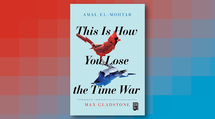 "This is How You Lose the Time War" is a Time Travel Romance with Teeth